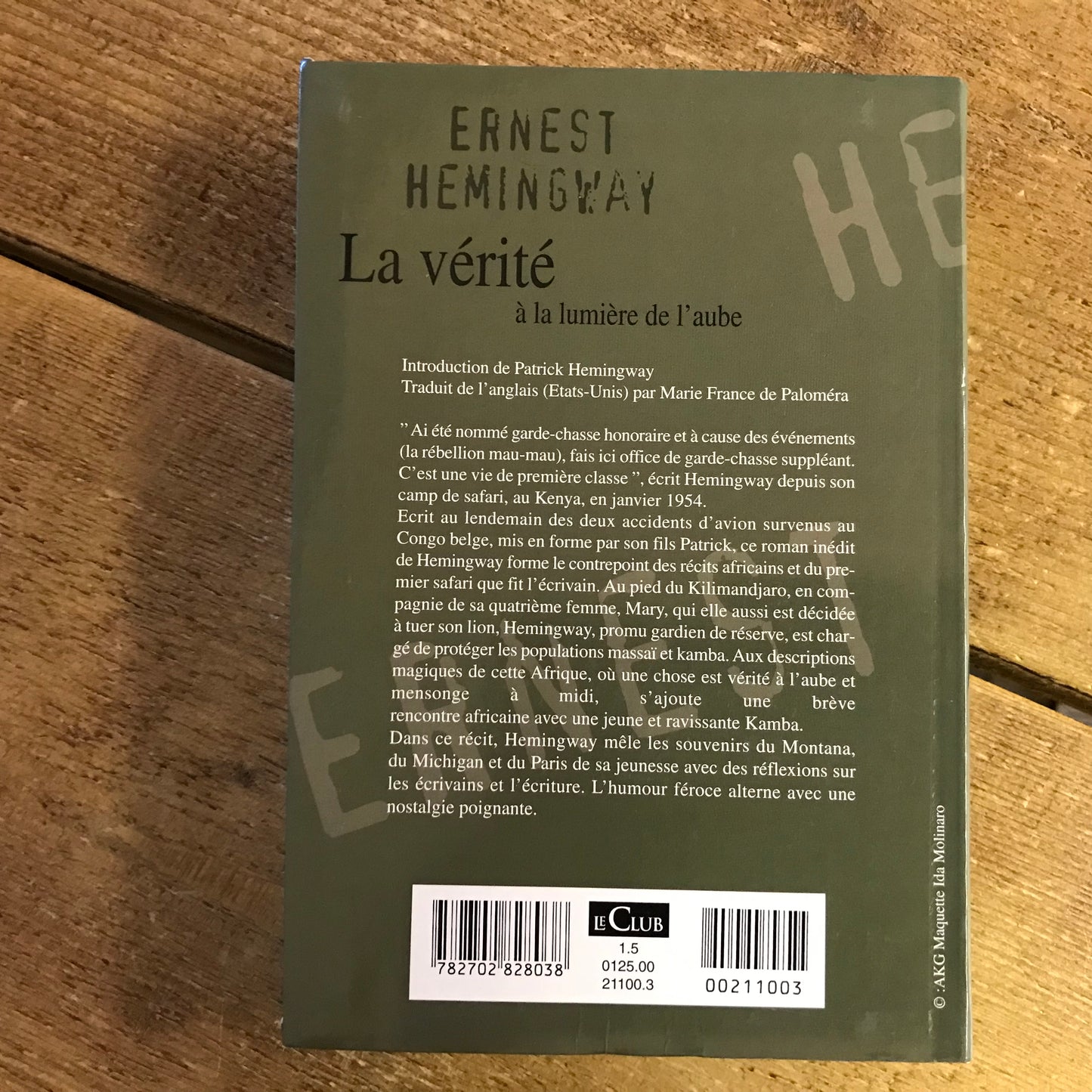 Hemingway, Ernest - La vérité à la lumière de l’aube