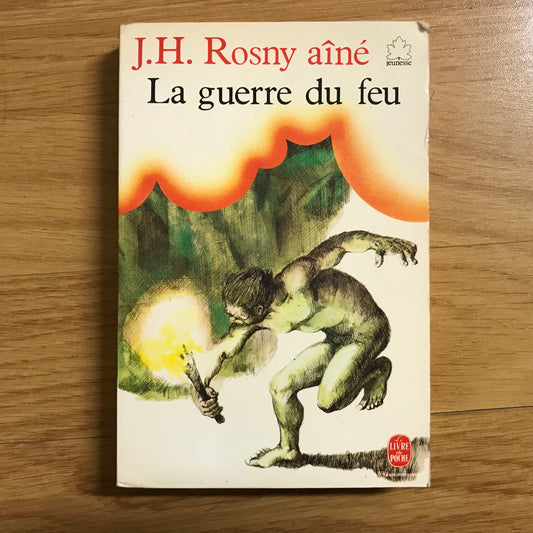 Rosny aîné, J.H. - La guerre du feu