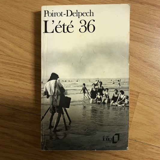 Poirot-Delpech - L’été 36