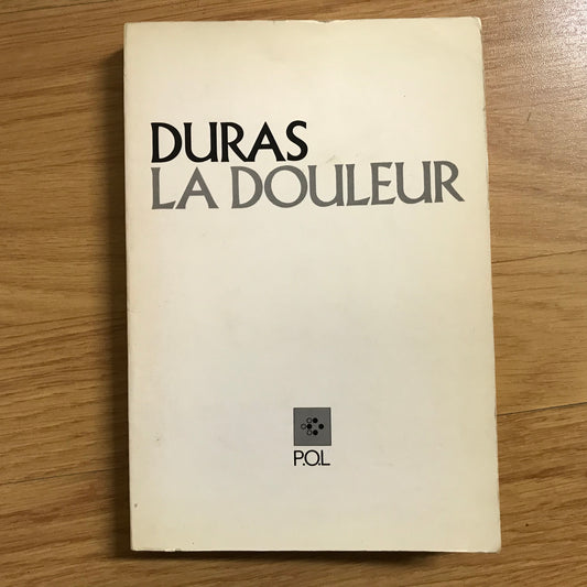 Duras, Marguerite - La douleur