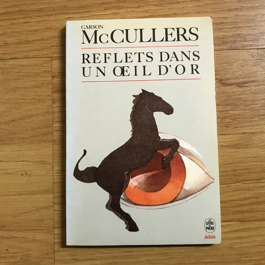 McCullers, Carson - Reflet dans un œil d’or