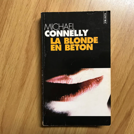 Connelly, Michael - La blonde en béton