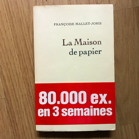 Mallet-Joris, Françoise - La maison de papier