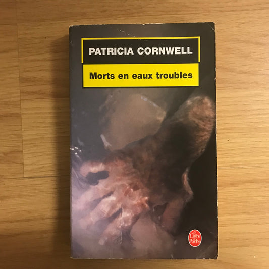 Cornwell, Patricia - Morts en eaux troubles