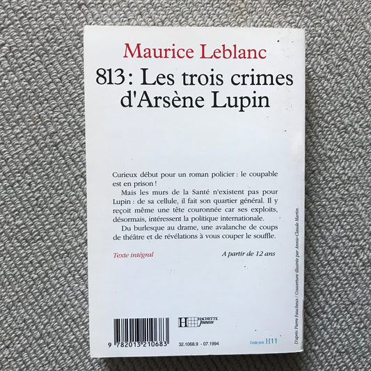 Leblanc, Maurice - 813: Les trois crimes d’Arsène Lupin