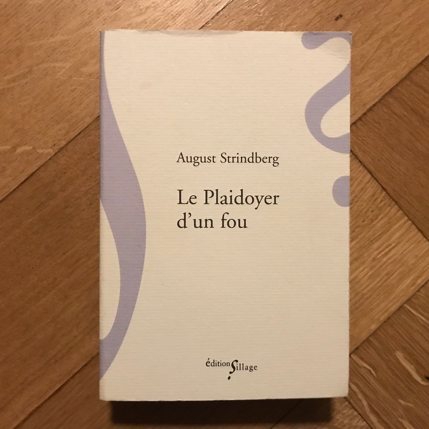 Strindberg, August - Le plaidoyer d’un fou