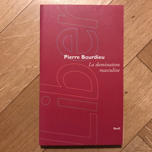 Bourdieu, Pierre - La domination masculine