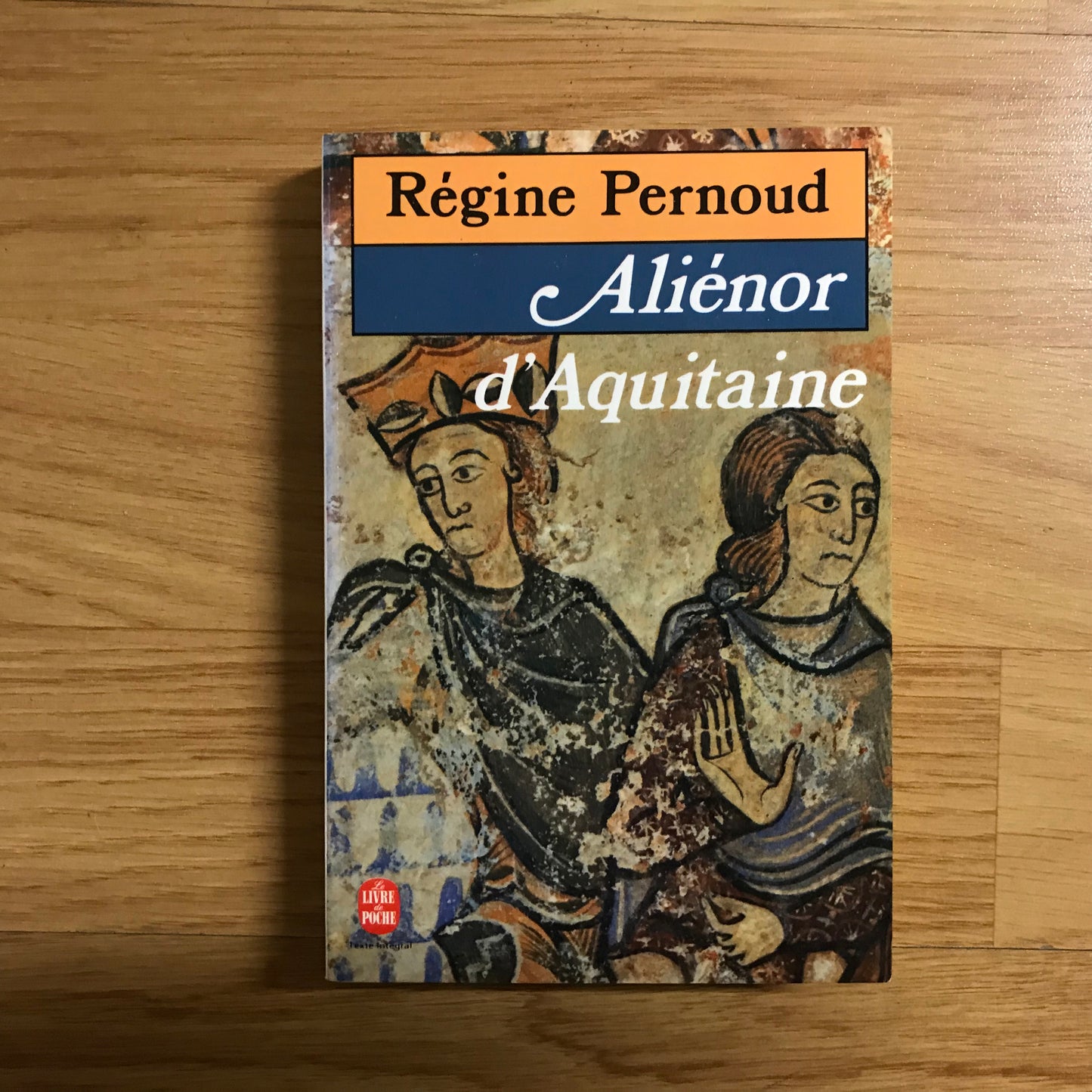 Pernoud, Régine - Aliénor d’Aquitaine