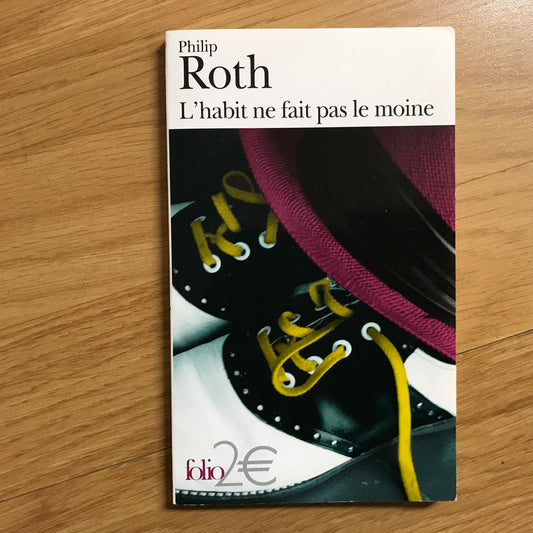 Roth, Philip - L’habit ne fait pas le moine