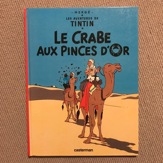 Tintin T09, Le crabe aux pinces d’or - Hergé