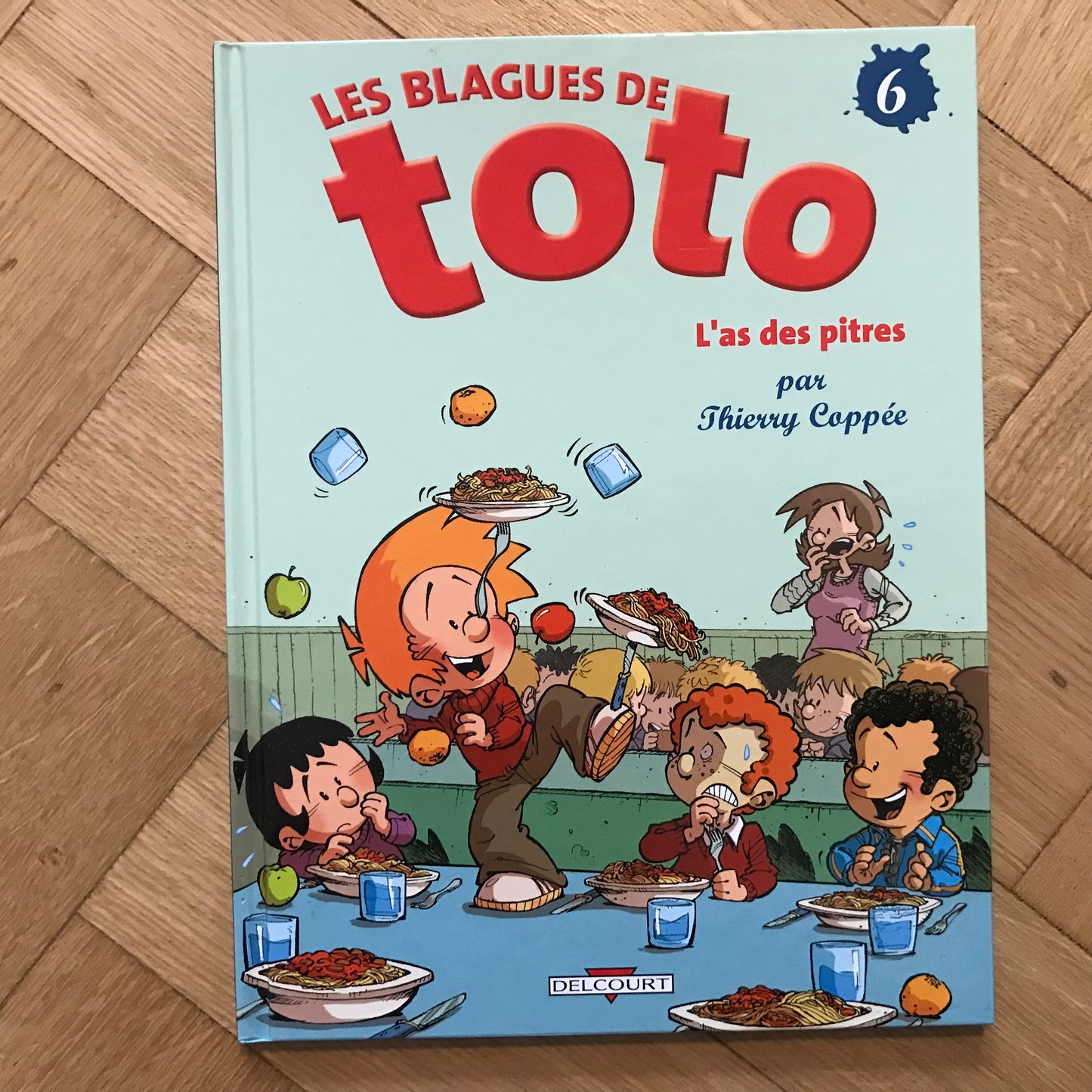 Les blagues de Toto T06, L’as des pitres - Thierry Coppée