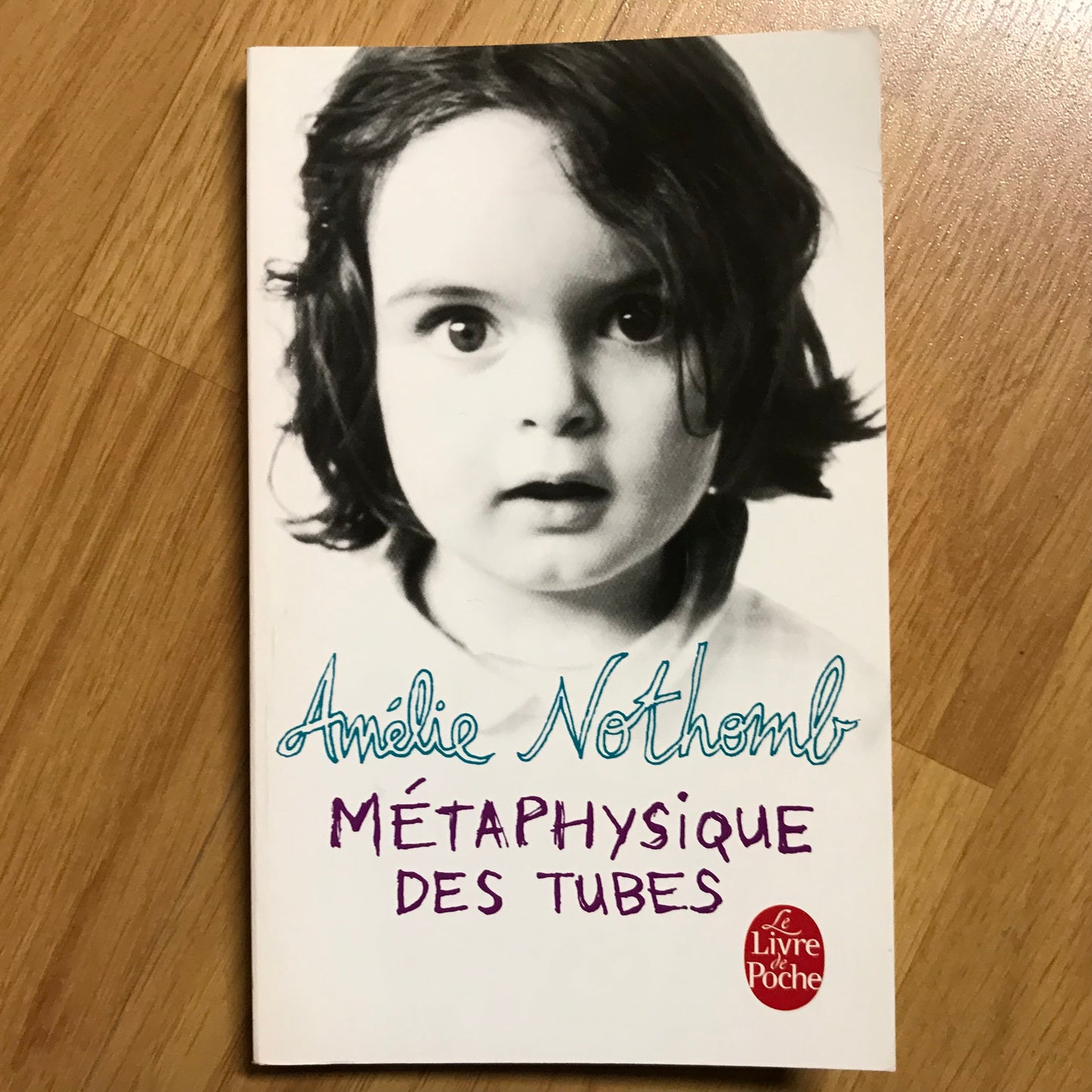 Nothomb, Amélie - Métaphysique des tubes
