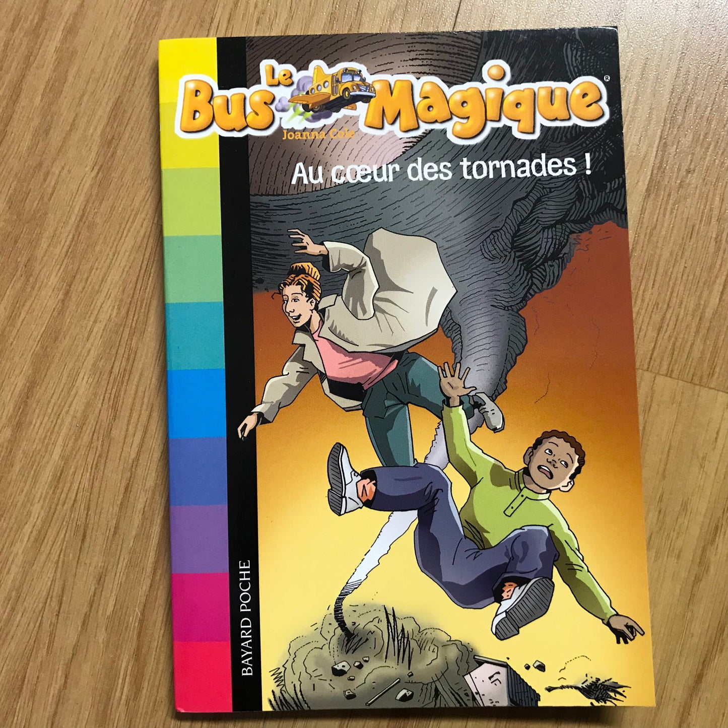 Le bus magique 08: Au cœur des tornades ! - Joanna Cole