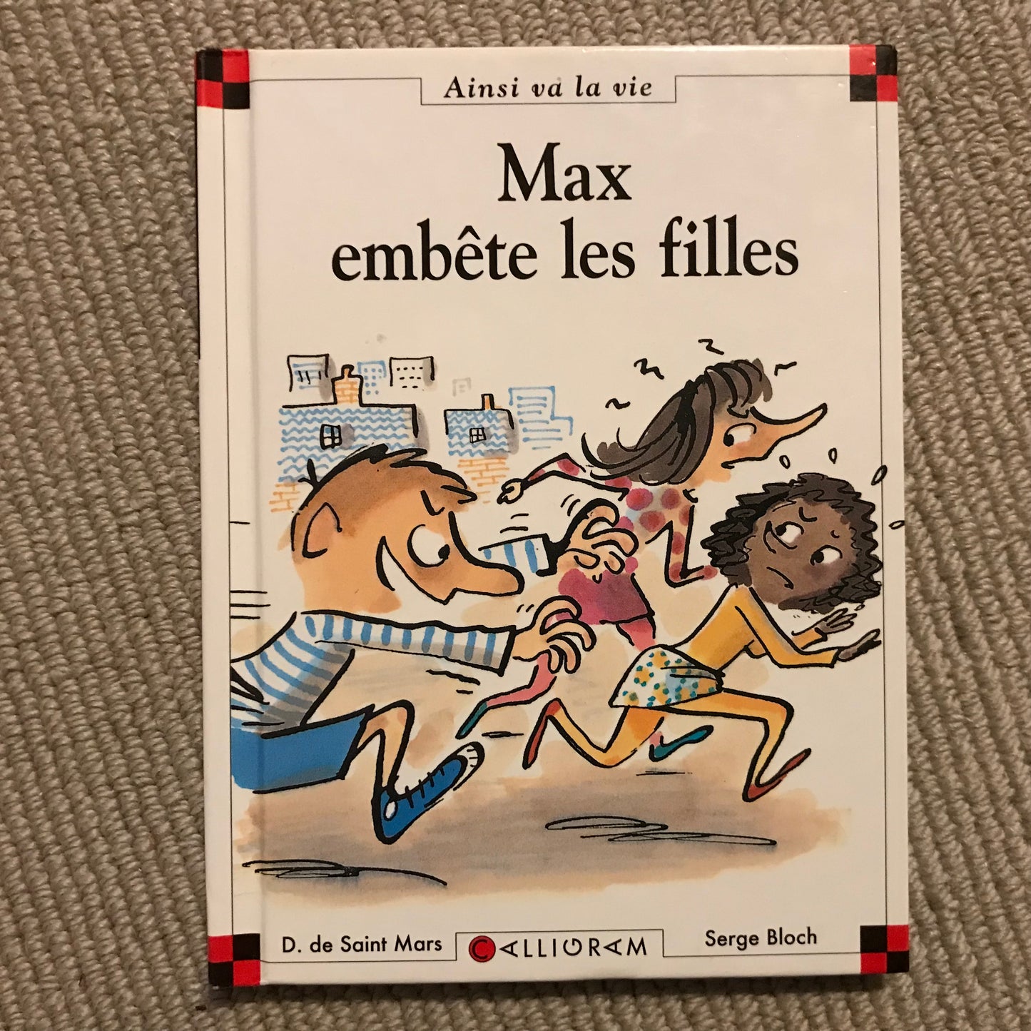 Max et Lili T54: Max embête les filles - Bloch & Saint Mars