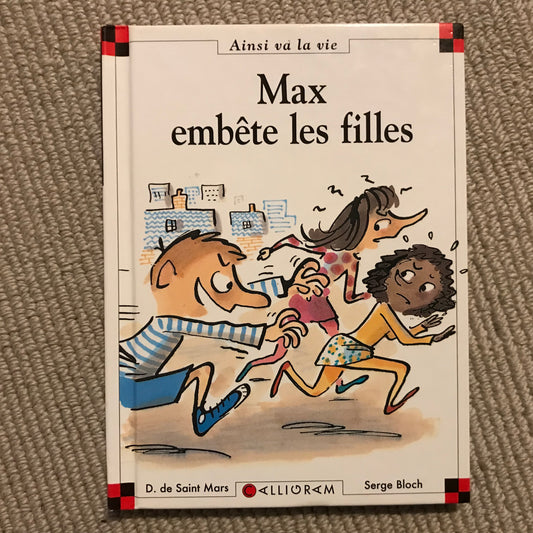 Max et Lili T54: Max embête les filles - Bloch & Saint Mars