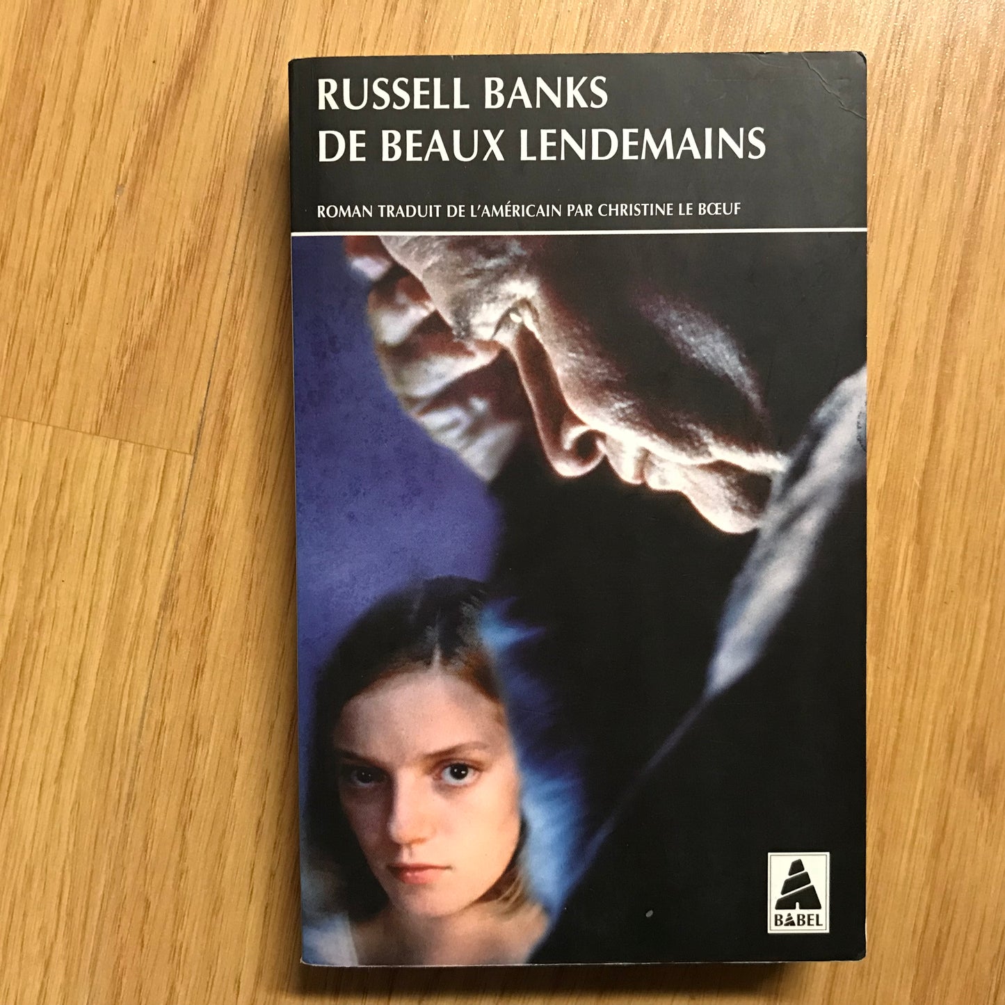 Banks, Russell - De beaux lendemains