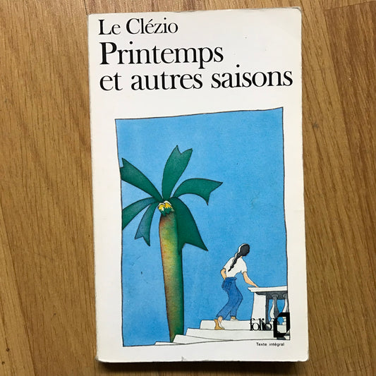 Clézio le, JMG - Printemps et autres saisons