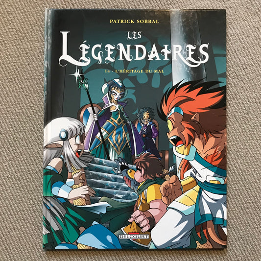 Les légendaires T14: L’héritage du mal - P. Sobral
