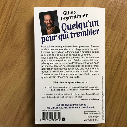 Legardinier, Gilles - Quelqu’un pour qui trembler