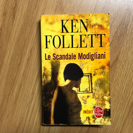Follett, Ken - La scandale Modigliani