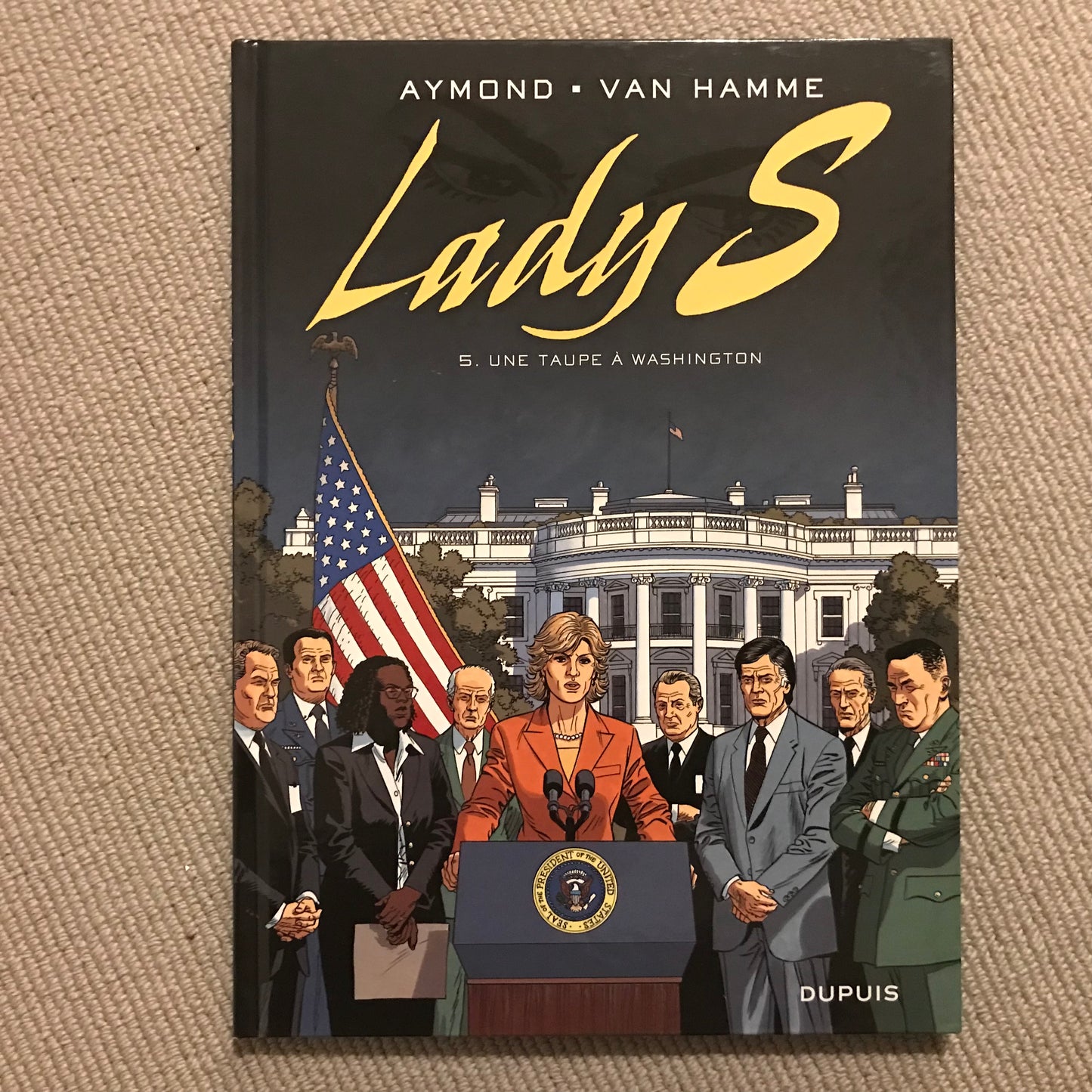 Lady S. T.05: Une taupe à Washington - Aymond & Van Hamme