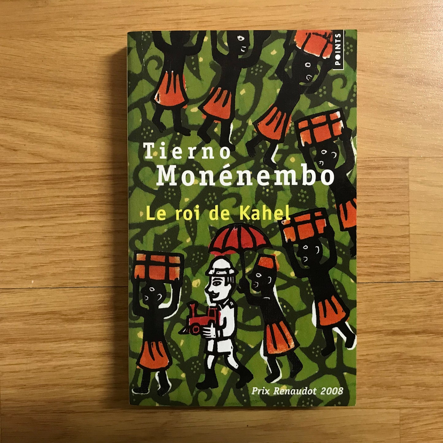 Monénembo, Tierno - Le roi de Kahel