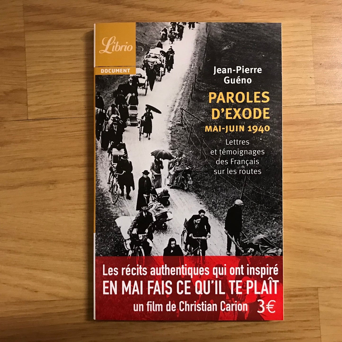Guéno, Jean-Pierre - Paroles d’exode mai-juin 1940