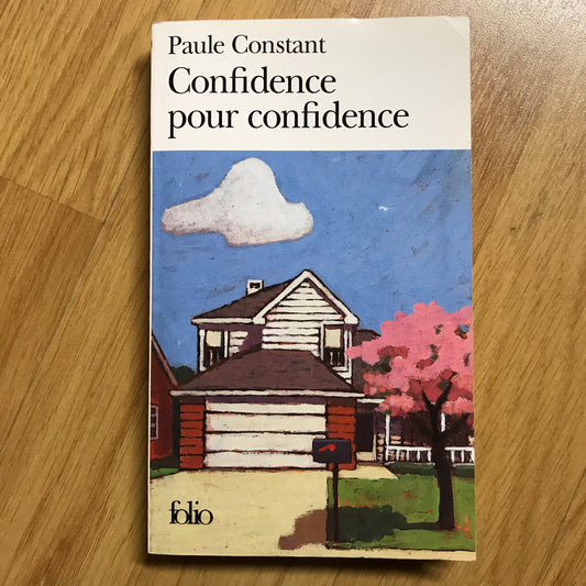 Constant, Paule - Confidence pour confidence
