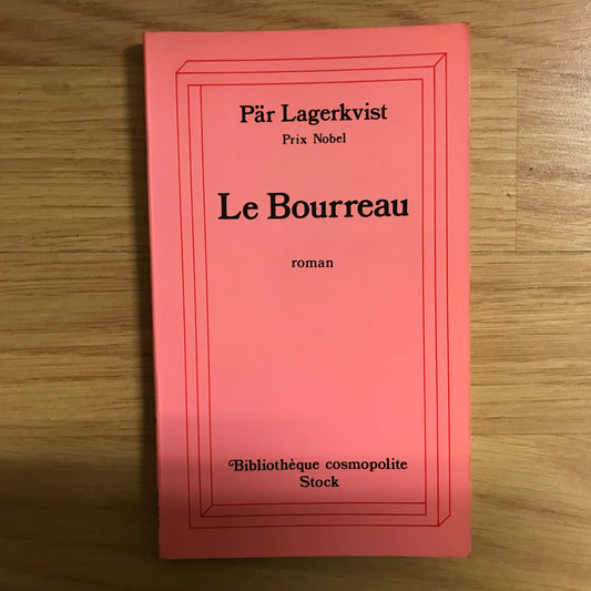 Lagerkvist, Pär - Le bourreau