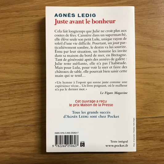 Ledig, Agnès - Juste avant le bonheur