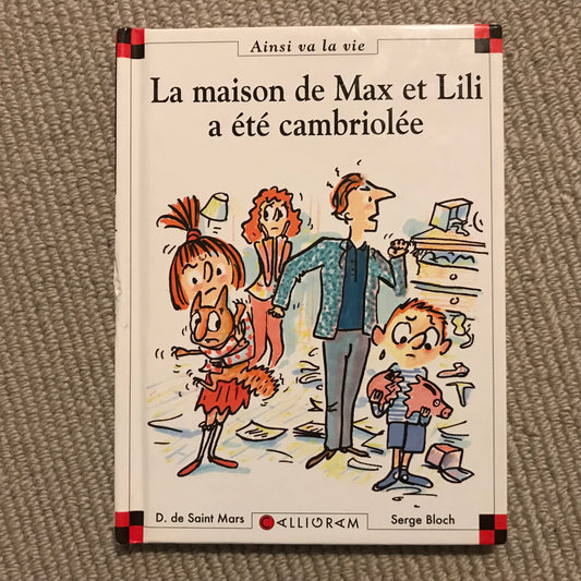 Max et Lili T68: La maison de Max et Lili a été cambriolée - Bloch & Saint Mars