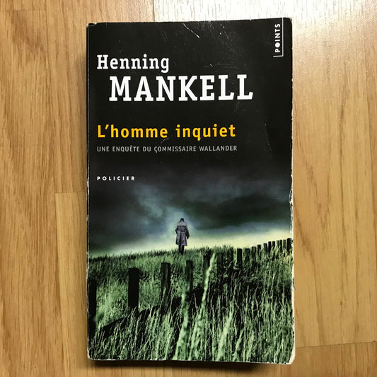Mankell, Henning - L’homme inquiet