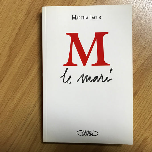 Iacub, Marcela - M le mari