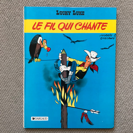 Lucky Luke T46, Le fil qui chante - Morris & Goscinny