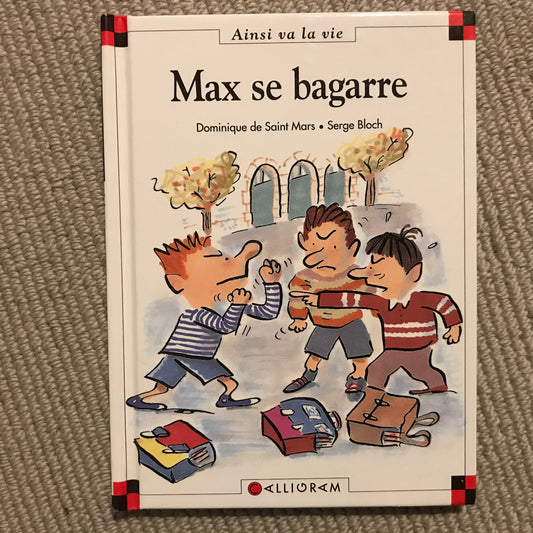 Max et Lili T34: Max se bagarre - Bloch & Saint Mars