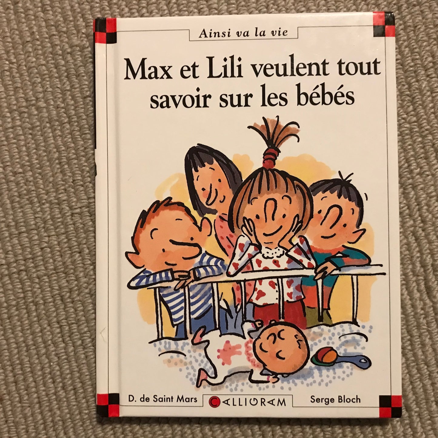 Max et Lili T50: Max et Lili veulent tout savoir sur les bébés - Bloch & Saint Mars