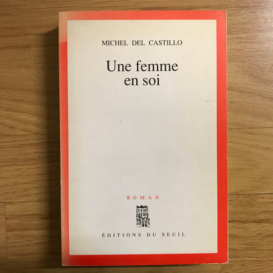 Castillo del, Michel - Une femme en soi