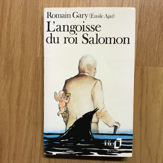 Gary, Romain - L’angoissé du roi Salomon