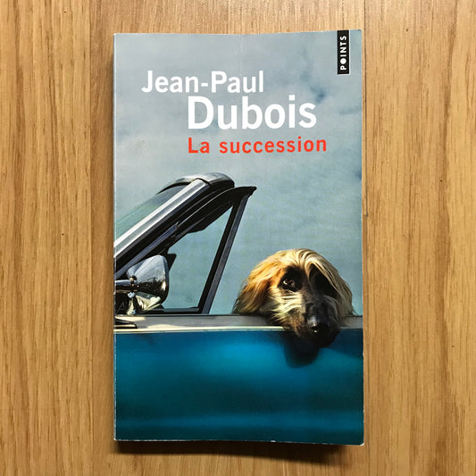 Dubois, Jean-Paul - La succession