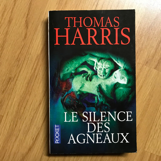 Harris, Thomas - Le silence des agneaux