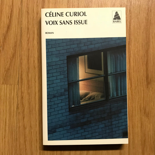 Curiol, Céline - Voix sans issue