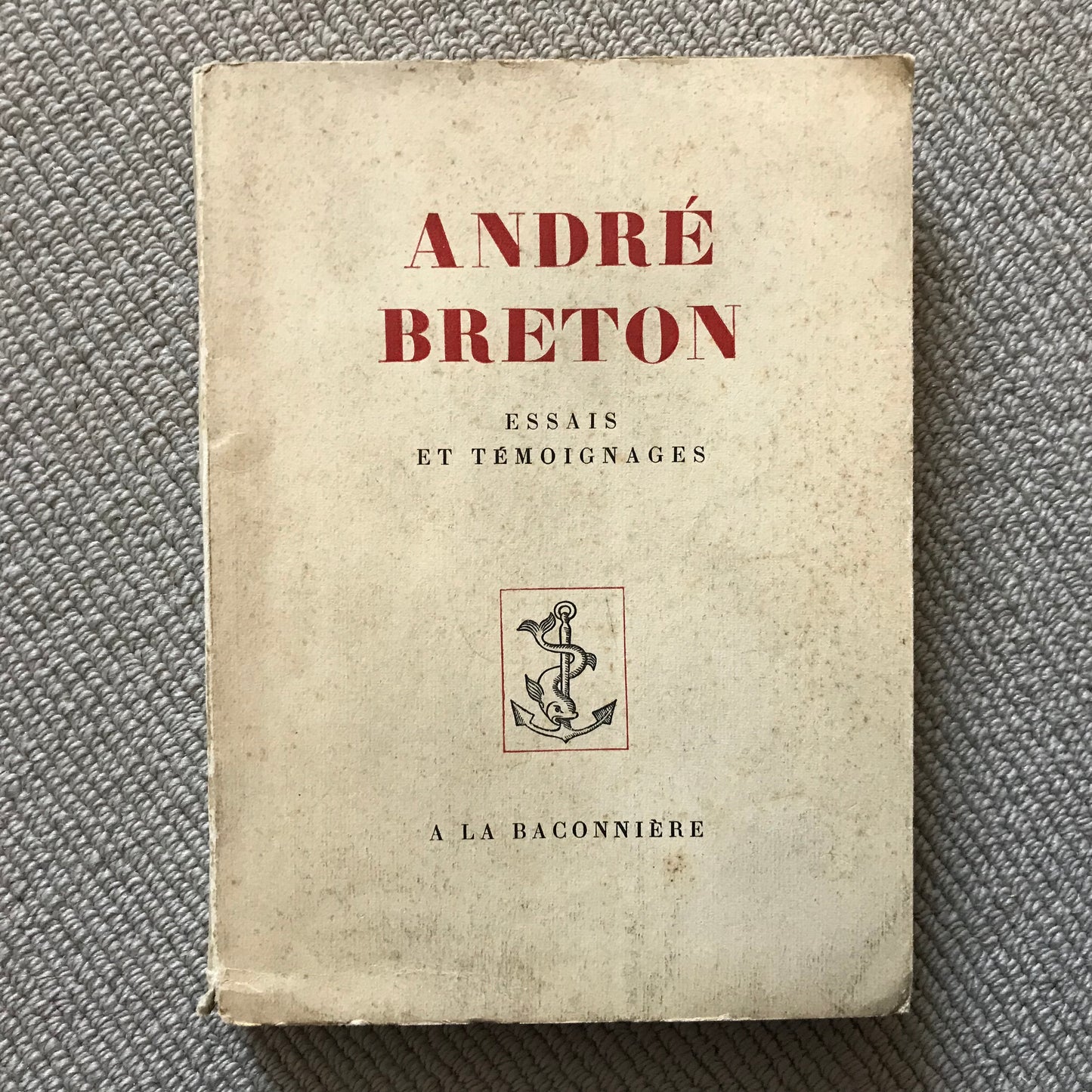 Breton, André - Essais et témoignages