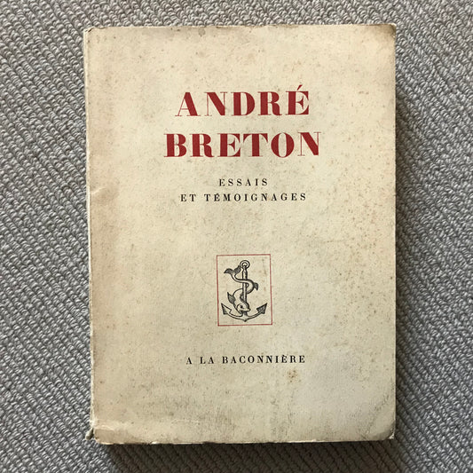 Breton, André - Essais et témoignages