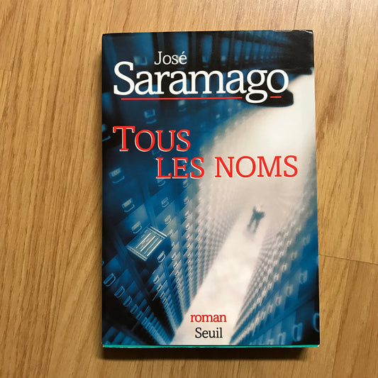 Saramago, José - Tous les noms