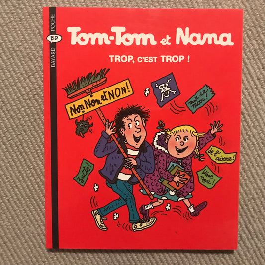 Tom-Tom et Nana T27 - Trop, c’est trop !