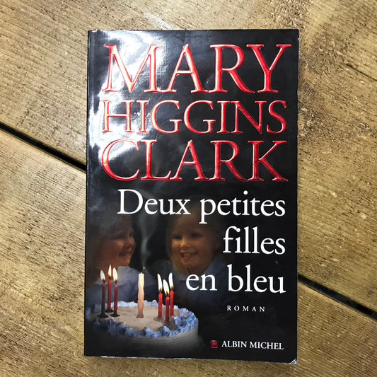 Higgins Clark, Mary - Deux petites filles en bleu