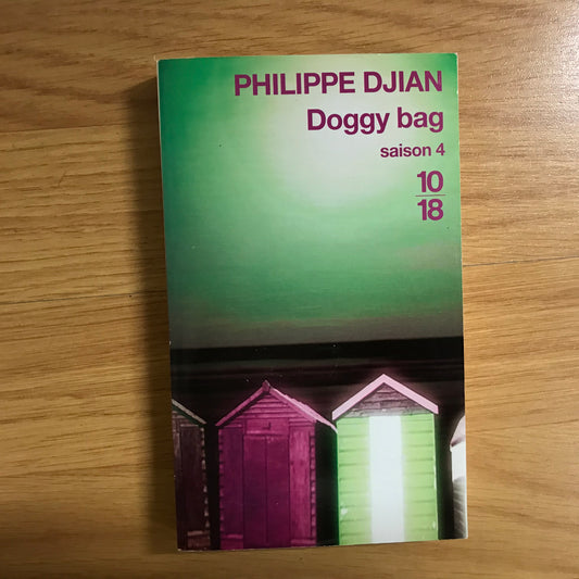 Djian, Philippe - Doggy bag saison 4
