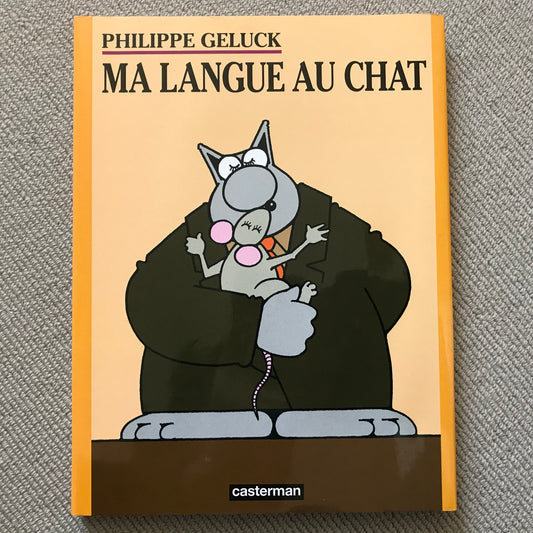 Le chat T06: Ma langue au chat - Geluck, Philippe