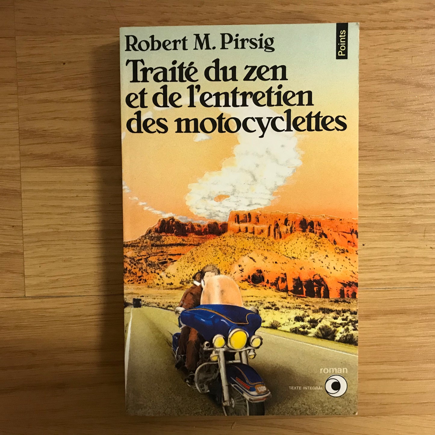 Pirsig, Robert M. - Traité du zen et de l’entretien des motocyclettes