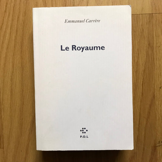 Carrère, Emmanuel - Le Royaume